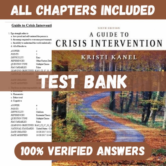Test Bank for Guide to Crisis Intervention 6th Edition by Kanel