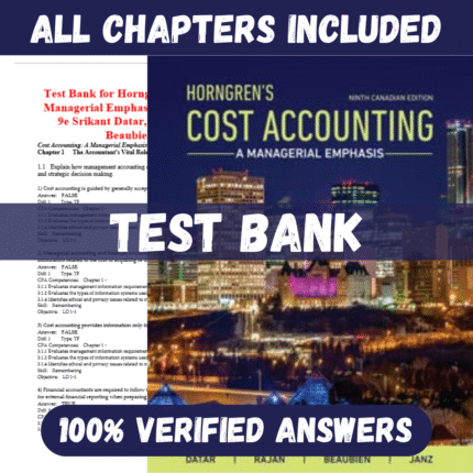 Test Bank for Horngren’s Cost Accounting A Managerial Emphasis 9th Edition (Canadian Edition) By Srikant Datar