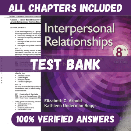 Test Bank for Interpersonal Relationships Professional Communic