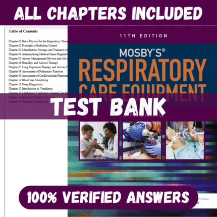 Test Bank for Mosby’s Respiratory Care Equipment, 11th Edition by Cairo