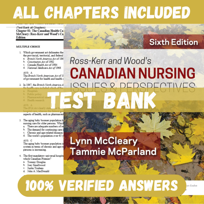 ross-kerr and wood’s canadian nursing issues & perspectives 6th edition by mccleary test bank, ross-kerr and wood’s canadian nursing issues & perspectives 6th edition by mccleary pdf download, ross-kerr and wood’s canadian nursing issues & perspectives 6th edition by mccleary practice questions, ross-kerr and wood’s canadian nursing issues & perspectives 6th edition by mccleary solution manual, ross-kerr and wood’s canadian nursing issues & perspectives 6th edition by mccleary answer key , ross-kerr and wood’s canadian nursing issues & perspectives 6th edition by mccleary test bank