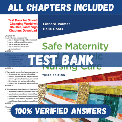 Test Bank for Safe Maternity and Pediatric Nursing Care, 3rd Edition by Linnard-Palmer