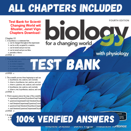 Test Bank for Scientific American Biology for a Changing World with Physiology 4th Edition By Shuster
