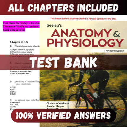 Test Bank for Seeley’s Anatomy and Physiology 13th Edition by Cinnamon VanPutte