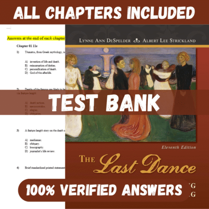 Test Bank for The Last Dance Encountering Death and Dying 11th Edition by DeSpelder