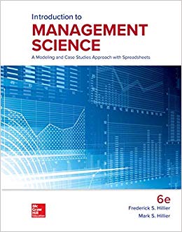 Test Bank for Introduction to Management Science: A Modeling and Case Studies Approach with Spreadsheets 6th Edition