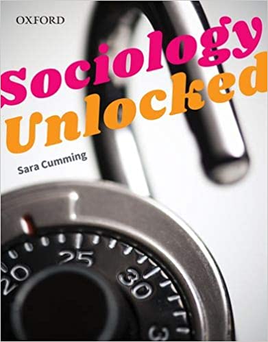 Test Bank for Sociology Unlocked, Sara Cumming, 1st Edition