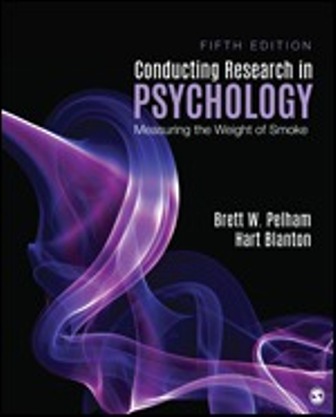 Test Bank for Conducting Research in Psychology Measuring the Weight of Smoke, 5th Edition, Brett W. Pelham, Hart Blanton,