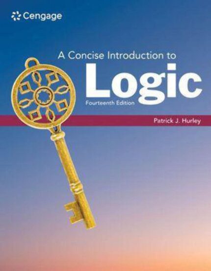A Concise Introduction to Logic 14th Edition Patrick J. Hurley Test Bank 1