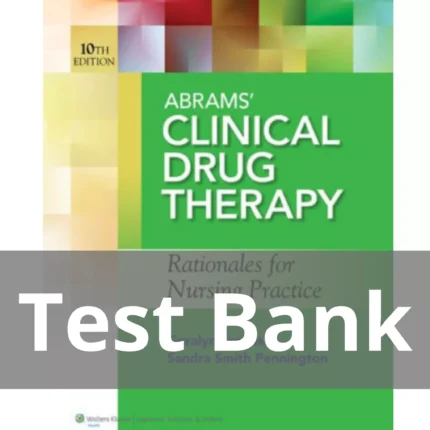 Abrams Clinical Drug Therapy 10th Edition Geralyn Frandsen Test Bank