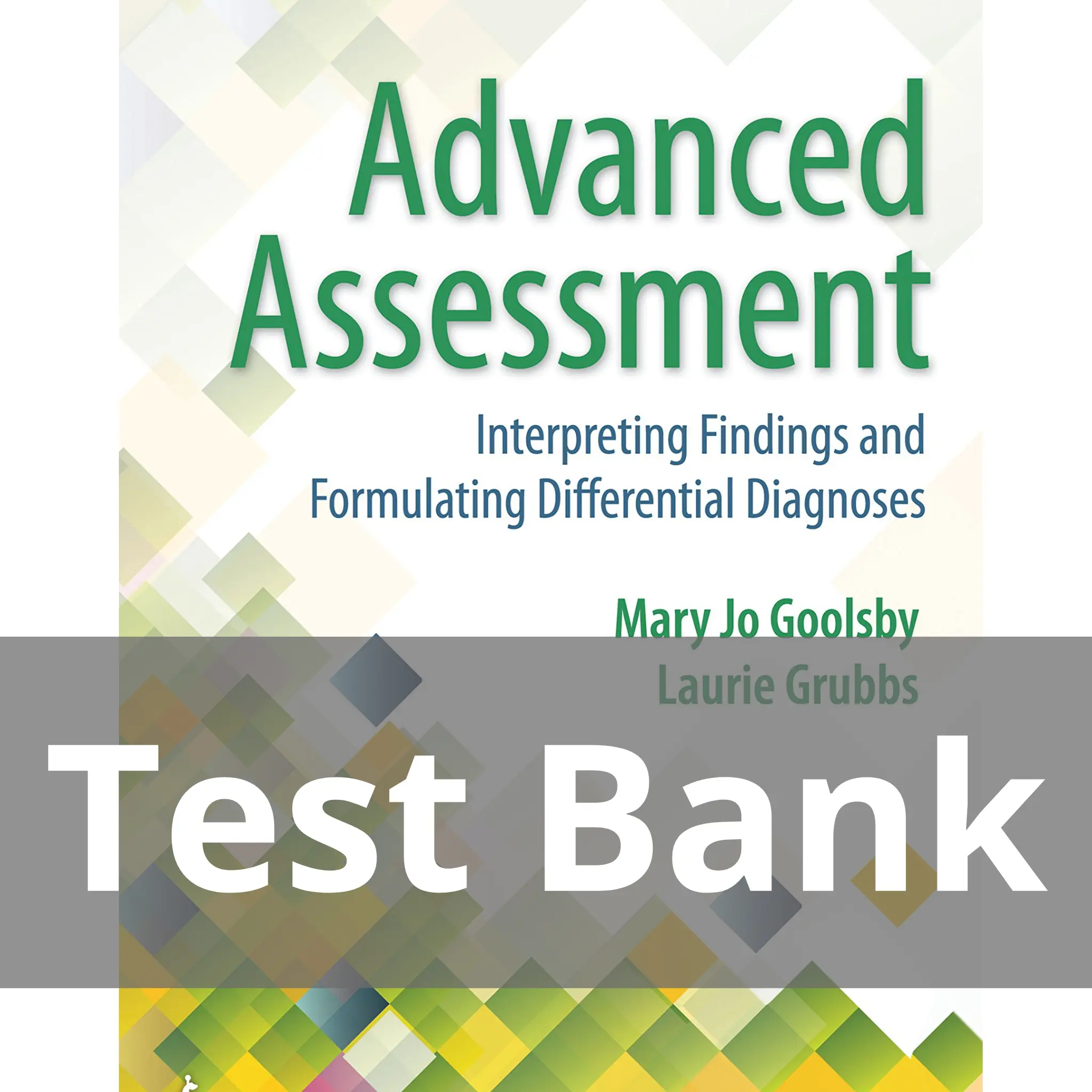 Advanced Assessment 4th Edition Test Bank Advanced Assessment 4th Edition Test Bank