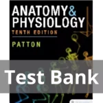Anatomy Physiology 10th Edition by Kevin T. Patton Test Bank 1