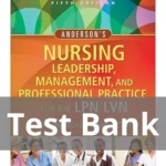 Andersons Nursing Leadership 5th Ed Test Bank