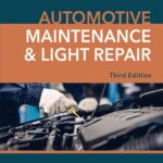 Automotive Maintenance Light Repair 3rd Edition Rob Thompson