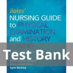 Bates Nursing Guide to Physical Examination 2nd Edition Test Bank