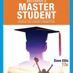 Becoming a Master Student Making the Career Connection 17th Edition Dave Ellis
