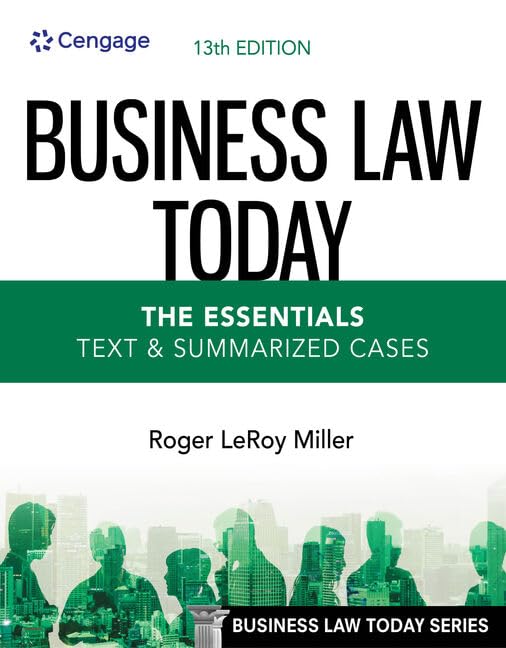 Business Law Today The Essentials Text Summarized Cases 13th Edition Roger LeRoy Miller Business Law Today The Essentials Text Summarized Cases 13th Edition Roger LeRoy Miller