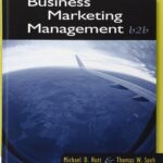 Business Marketing Management B2B 13th Edition Michael D. Hutt