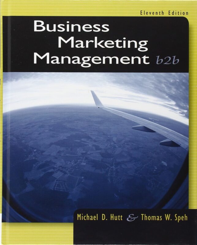 Business Marketing Management B2B 13th Edition Michael D. Hutt