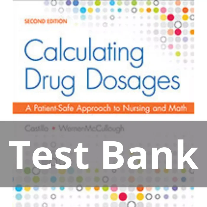 Calculating Drug Dosages 2nd Edition Sandra Luz Martinez De Castillo Test Bank