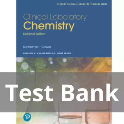 Clinical Laboratory Chemistry 2nd Edition Robert Sunheimer Test Bank