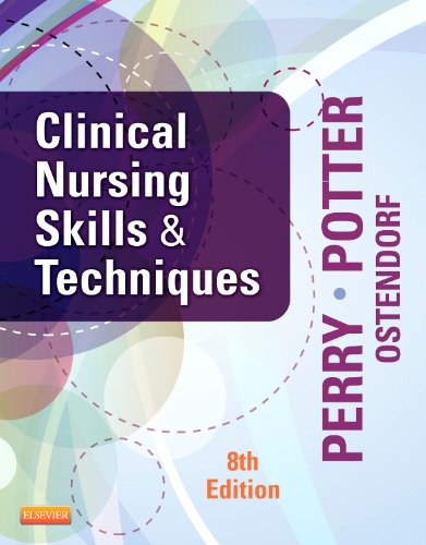 Clinical Nursing Skills And Techniques by Perry 8th Edition Test Bank 1