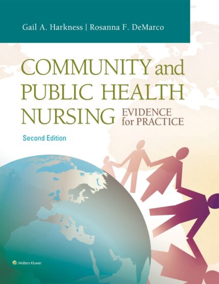 Community and Public Health Nursing 2nd Ed. Harkness DeMarco Test Bank