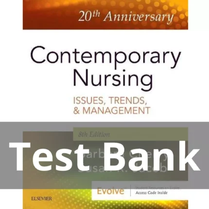 Contemporary Nursing 8th Edition by Barbara Cherry Test Bank 1