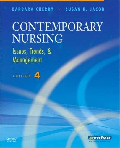 Contemporary Nursing Issues Trends And Management 4th Edition By Jacob Test Bank