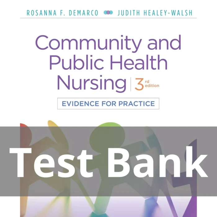 DeMarco and Healey Walsh Community and Public Health Nursing 3rd Edition Test Bank