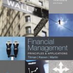 Financial Management Principles And Applications 13th Edition By John h. Marti