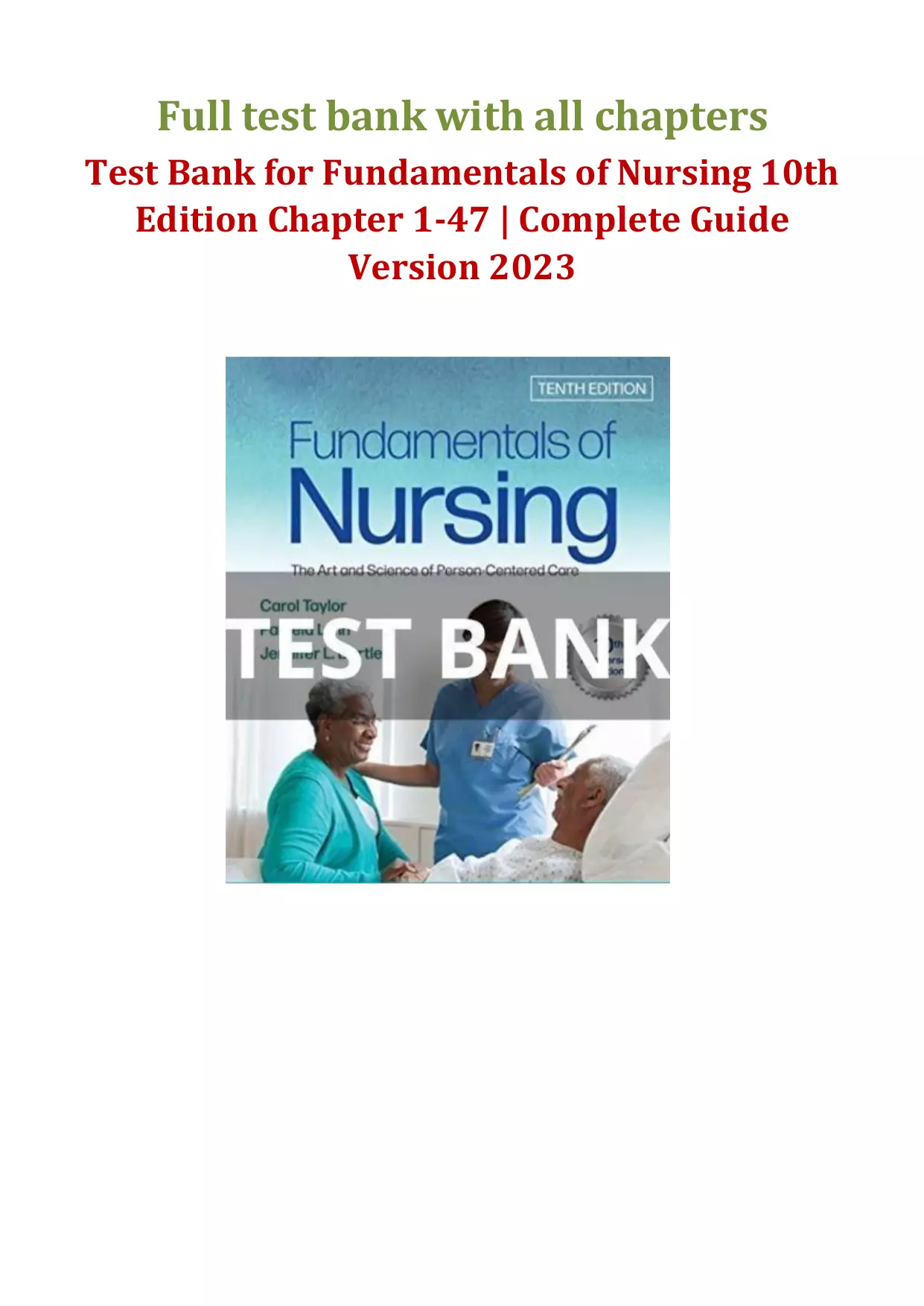 Fundamentals of Nursing 10th Edition by Taylor Test Bank 1 2 Fundamentals of Nursing 10th Edition by Taylor Test Bank 1 2