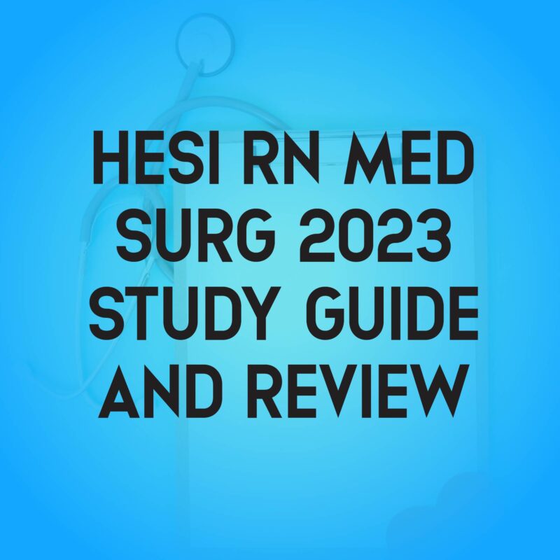 Hesi RN Med Surg