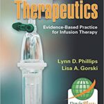 I.V. Therapeutics Evidence Based Practice for Infusion Therapy 6th Edition by Lynn Dianne Phillips Lisa Gorski Test Bank 1