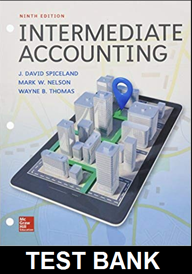 Intermediate Accounting 9th Edition Spiceland