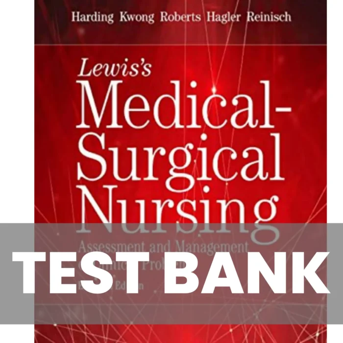 Lewiss Medical Surgical Nursing 11th Edition Harding Test Bank