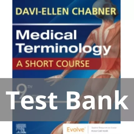 Medical Terminology A Short Course 9th Editionby Davi Ellen Chabner Test Bank