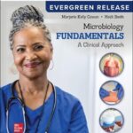Microbiology Fundamentals A Clinical Approach 2024 Release ISE