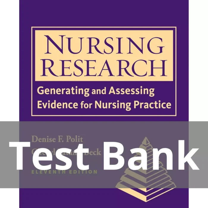 Nursing Research Eleventh Edition Denise F. Polit Test Bank