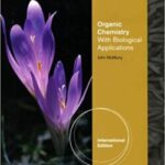 Organic Chemistry With Biological Applications