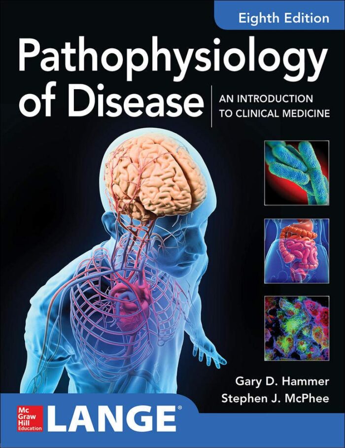 Pathophysiology of Disease An Introduction to Clinical Medicine 8th Edition Hammer McPhee
