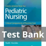 Pediatric Nursing Critical Components of Nursing Care 3rd Edition Kathryn Rudd Test Bank