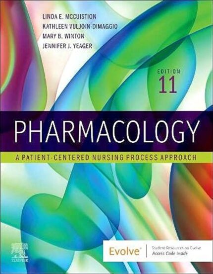 Pharmacology A Patient Centered Nursing Process Approach 11th Edition Test Bank