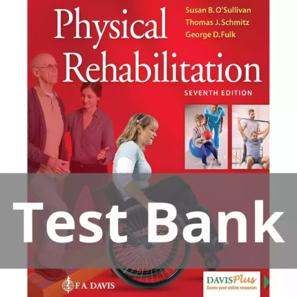 Physical Rehabilitation 7th Edition Susan B. OSullivan Test Bank 1