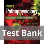 Porths Pathophysiology Tenth Edition Tommie L. Norris Test Bank