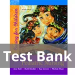 Principles of Pediatric Nursing Caring for Children 7th Edition Marcia London Test Bank