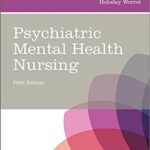 Psychiatric Mental Health Nursing 5th Ed By Fortinash Test Bank