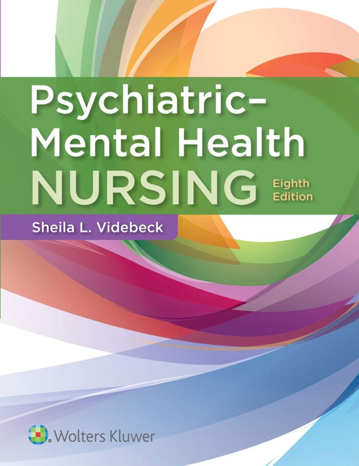 Psychiatric Mental Health Nursing 8th Edition Test Bank