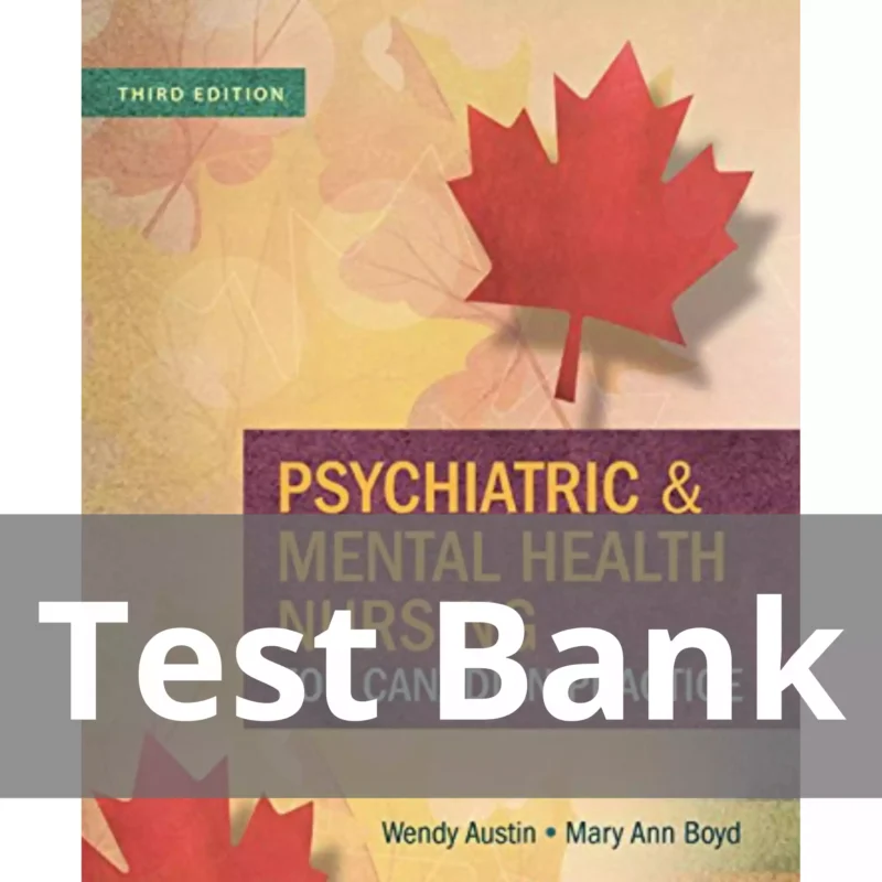 Psychiatric Mental Health Nursing for Canadian Practice Third Edition TB