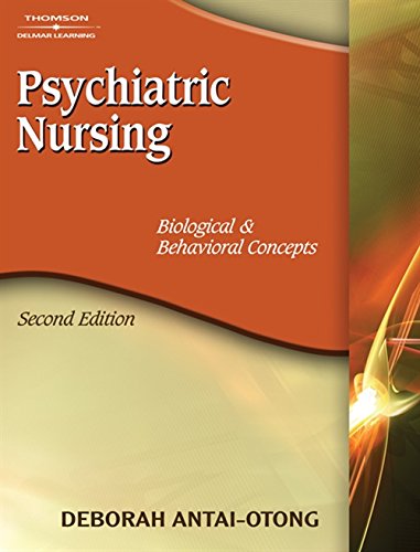 Psychiatric Nursing Biological Behavioral Concepts 2nd Edition By Deborah Antai Otong Test Bank